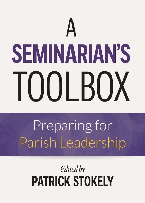 A Seminarian's Toolbox - 