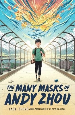 The Many Masks of Andy Zhou