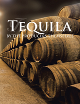 Tequila by the Producers Themselves - Elvira Abad