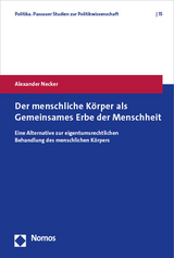 Der menschliche K&ouml;rper als Gemeinsames Erbe der Menschheit - Alexander Necker