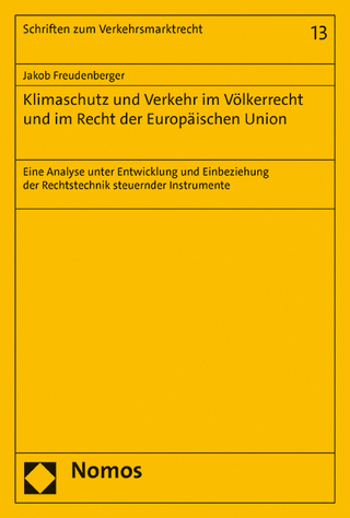 Klimaschutz und Verkehr im Völkerrecht und im Recht der Europäischen Union