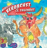 VERFLIXT, VERDACHST & ZUGEN&Auml;HT! - Christiane Wassertheurer