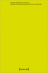 Praktiken &auml;sthetischen Denkens - 