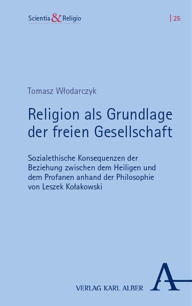 Religion als Grundlage der freien Gesellschaft - Tomasz Włodarczyk