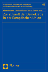 Zur Zukunft der Demokratie in der Europäischen Union - 