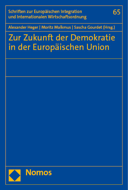 Zur Zukunft der Demokratie in der Europäischen Union - 