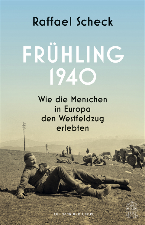 Fr&uuml;hling 1940 - Raffael Scheck