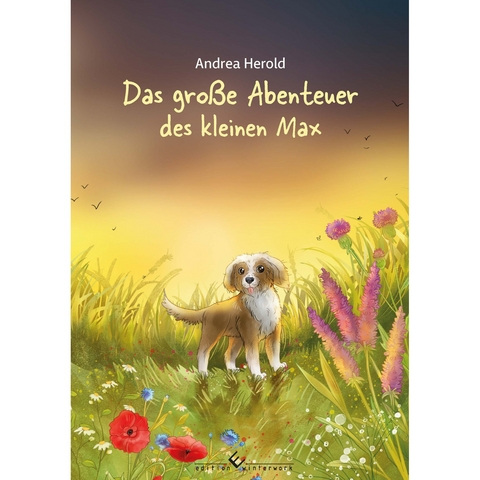 Das gro&szlig;e Abenteuer des kleinen Max - Andrea Herold