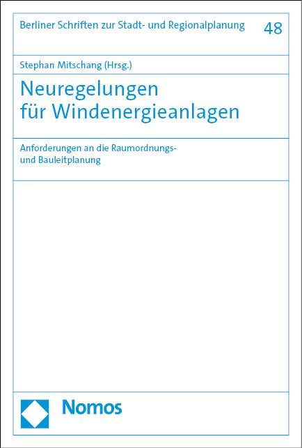 Neuregelungen f&uuml;r Windenergieanlagen - 