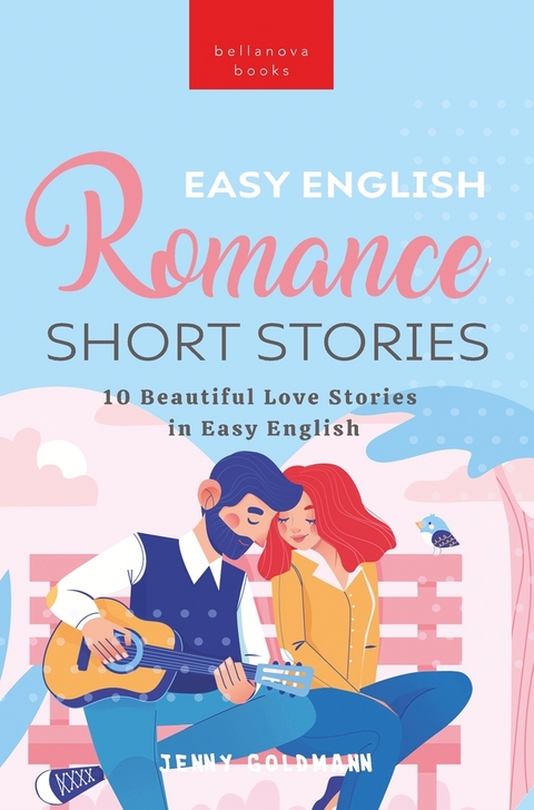 Easy English Romance Short Stories - Jenny Goldmann