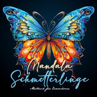 Mandala Schmetterlinge Malbuch für Erwachsene