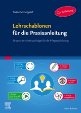 Lehrschablonen f&uuml;r die Praxisanleitung - Susanne Geppert