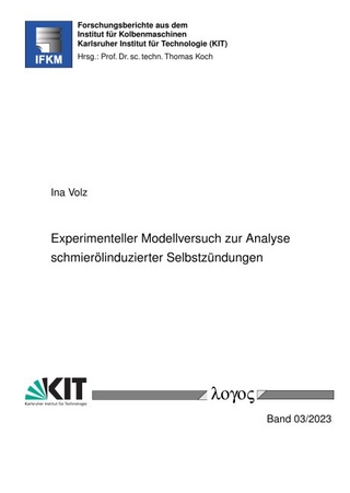 Experimenteller Modellversuch zur Analyse schmierölinduzierter Selbstzündungen