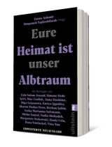 Eure Heimat ist unser Albtraum - Fatma Aydemir, Hengameh Yaghoobifarah