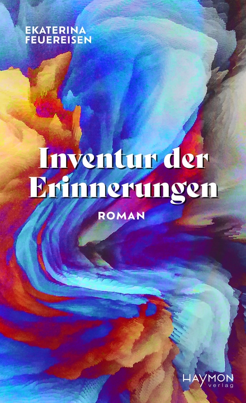 Inventur der Erinnerungen - Ekaterina Feuereisen