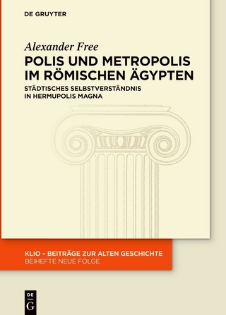 Polis und Metropolis im römischen Ägypten