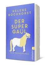 Der Supergaul - Helene Bockhorst
