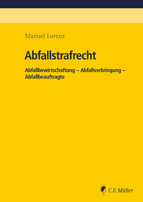 Abfallstrafrecht - Manuel Lorenz