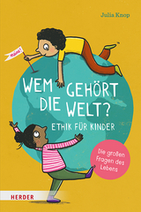 Wem geh&ouml;rt die Welt? - Julia Knop