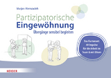 Partizipatorische Eingew&ouml;hnung - Marjan Alemzadeh