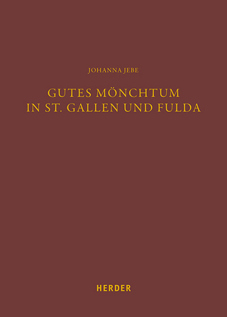 Gutes Mönchtum in St. Gallen und Fulda