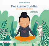 Der kleine Buddha und das gemeinsame Gl&uuml;ck - Claus Mikosch