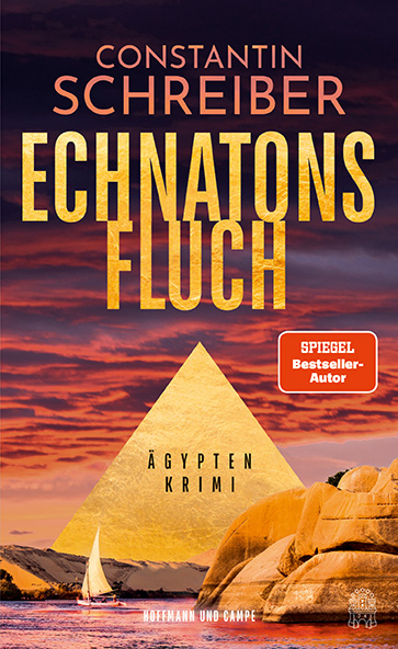 Echnatons Fluch - Constantin Schreiber