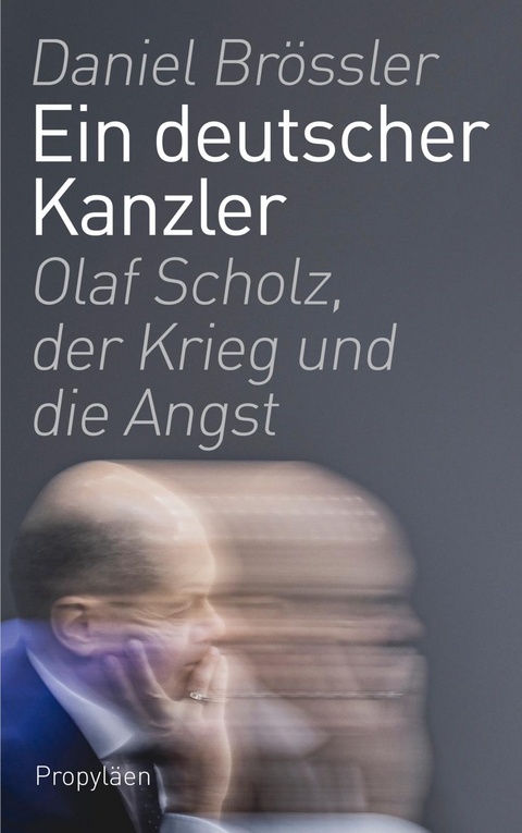 Ein deutscher Kanzler - Daniel Br&ouml;ssler