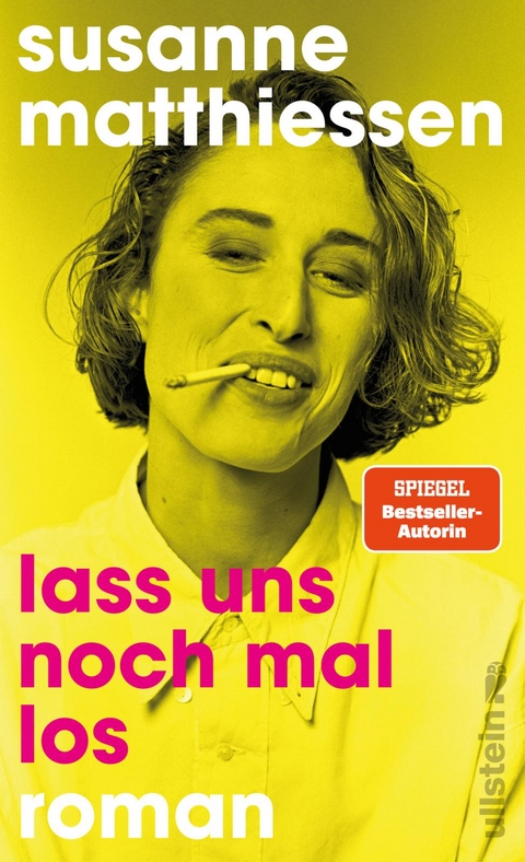 Lass uns noch mal los - Susanne Matthiessen