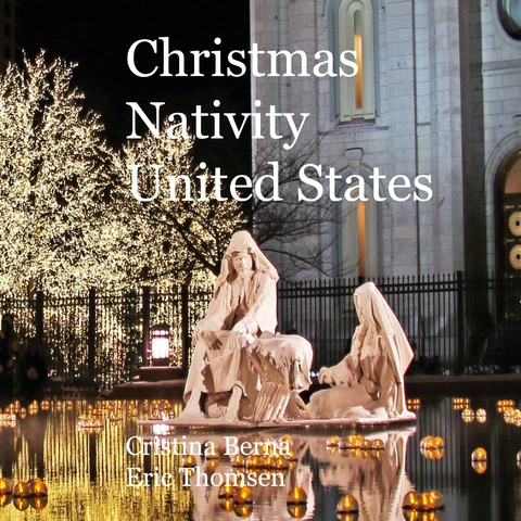 Christmas Nativity United States - Cristina Berna, Eric Thomsen