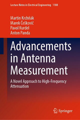 Advancements in Antenna Measurement