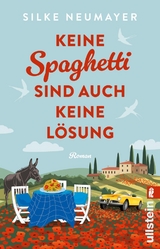 Keine Spaghetti sind auch keine L&ouml;sung - Silke Neumayer