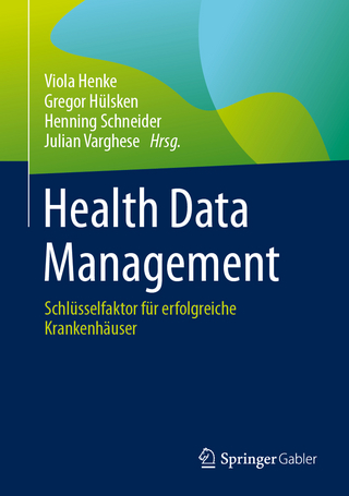 Health data management - Viola Henke; Gregor Hülsken; Henning Schneider
