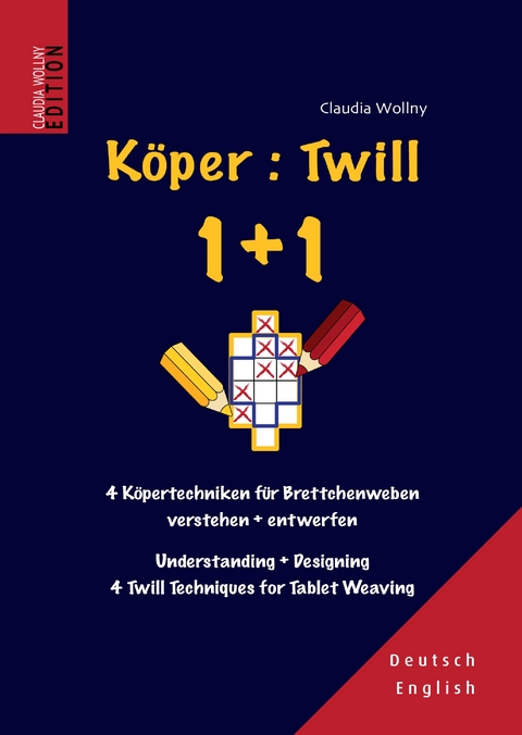 K&ouml;per : Twill 1+1 - Claudia Wollny