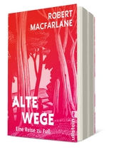 Alte Wege - Robert Macfarlane