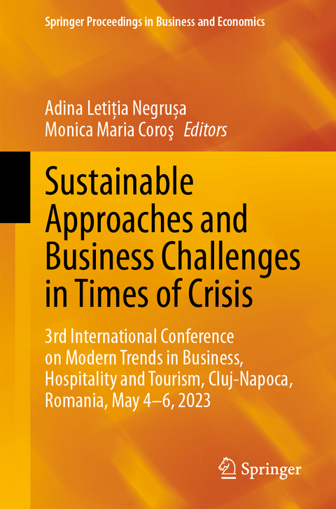 Sustainable Approaches and Business Challenges in Times of Crisis - 