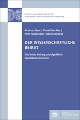 Der Wissenschaftliche Beirat - Andreas Beer, Daniel Hechler, Peer Pasternack, Rocio Ramirez Rodriguez