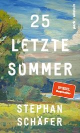 25 letzte Sommer - Stephan Sch&auml;fer