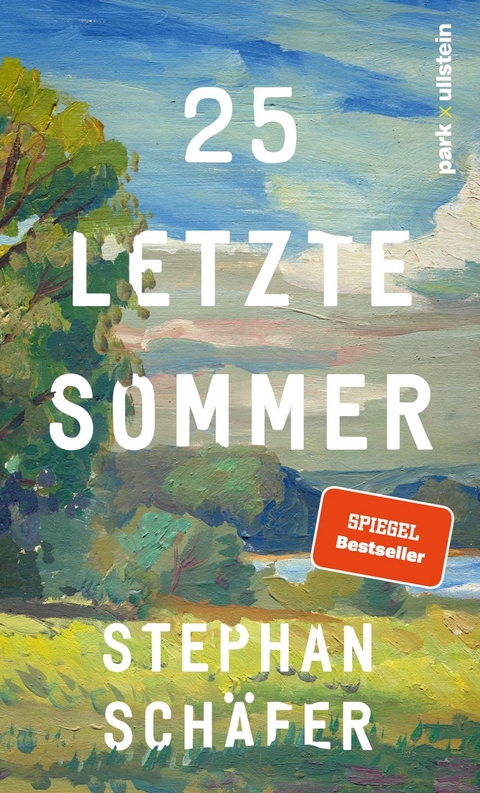 25 letzte Sommer - Stephan Sch&auml;fer