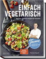 Einfach vegetarisch - Thomas Dippel