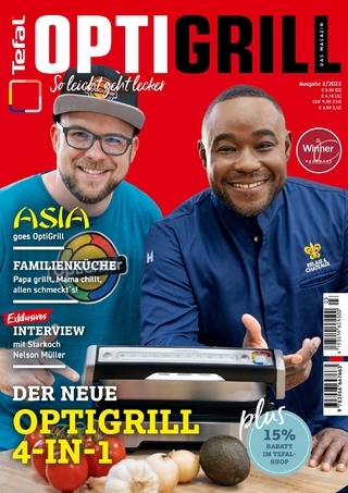 OptiGrill Magazin: So leicht geht lecker. Der neue OptiGrill 4-in-1. Mit Starkoch Nelson Müller und Benni Hetterich 