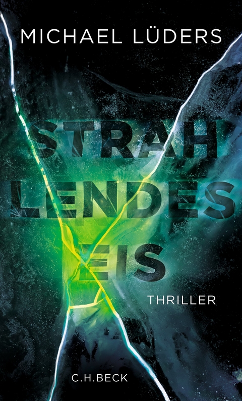 Strahlendes Eis - Michael L&uuml;ders