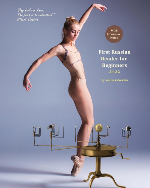 Learn Russian with First Russian Reader for Beginners - Vadym Zubakhin