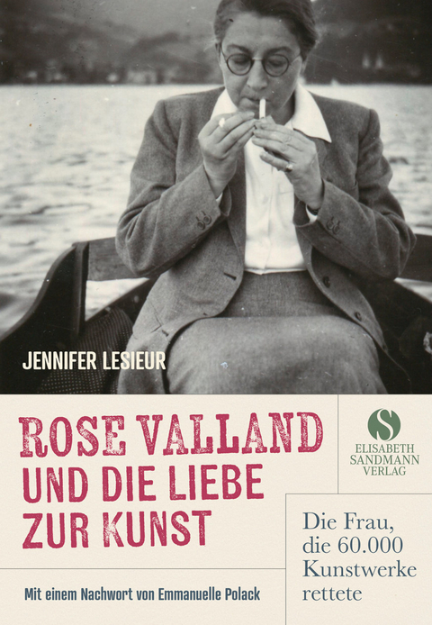Rose Valland und die Liebe zur Kunst - Jennifer Lesieur