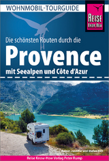 Die sch&ouml;nsten Routen durch die Provence mit Seealpen und C&ocirc;te d&rsquo;Azur - Rainer H&ouml;h