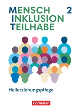 MIT - Mensch Inklusion Teilhabe - Heilerziehungspflege - Ausgabe 2024 - Band 2 - Annette Damag, Ingrid Ewering, Silvia Gartinger, Anke Hennig-Schumann, Martin Herrlich, Stefan Meir, Jeanne Nicklas-Faust, Bettina &Ouml;verm&ouml;hle, Maria Pohl-Neidh&ouml;fer, Corina Rott-K&ouml;nig, Ruth Scharringhausen, Gabriele Naxina Wienstroer, Christel Baatz-Kolbe, Marco Schleicher, Carmen Dorrance