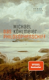 Das Philosophenschiff - Michael K&ouml;hlmeier