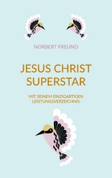 Jesus Christ Superstar - Norbert Freund