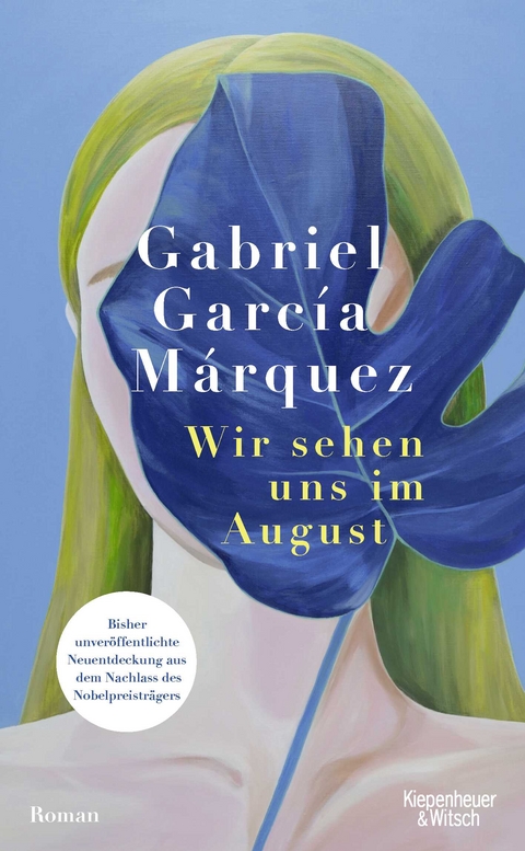 Wir sehen uns im August - Gabriel Garc&iacute;a M&aacute;rquez