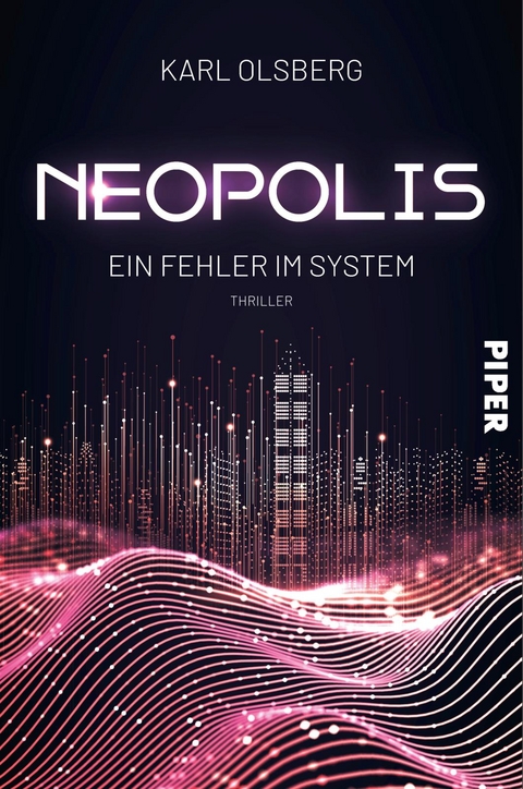 Neopolis &ndash; Ein Fehler im System - Karl Olsberg